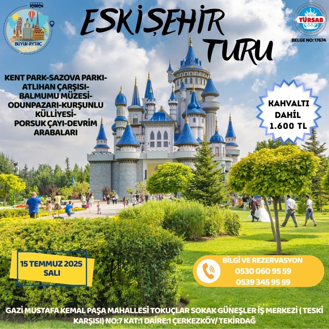Eskişehir Günübirlik Tur - 15 Temmuz