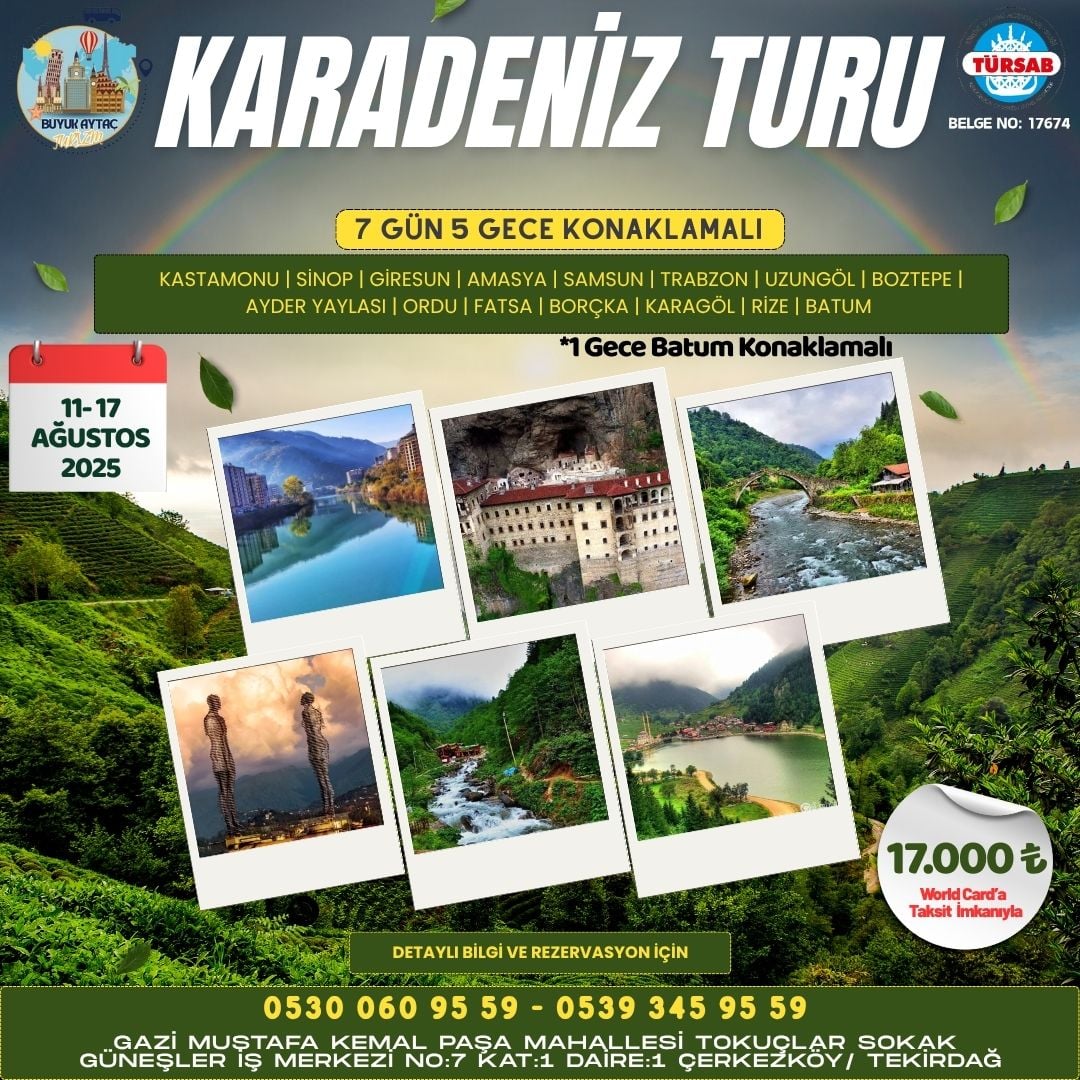 Karadeniz Turu - 7 Gün - Karadeniz - 7 gün - Büyük Aytaç Travel Turu